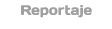 Reportaje